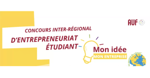Concours « Mon Idée, Mon Entreprise » : Les lauréat.e.s nationaux/les de l’AUF-Caraïbe pour la finale inter-régionale
