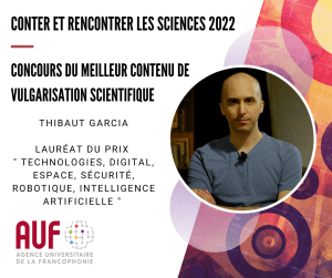 Thibaut Giraud, Lauréat du prix “Technologies, digital, espace, sécurité, robotique, intelligence artificielle”