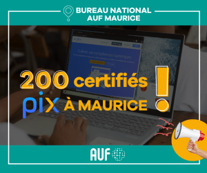 202 certifiés PIX : l’AUF Maurice confirme sa dynamique numérique