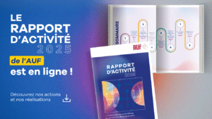 Le rapport d'activité 2025 de l'AUF est en ligne