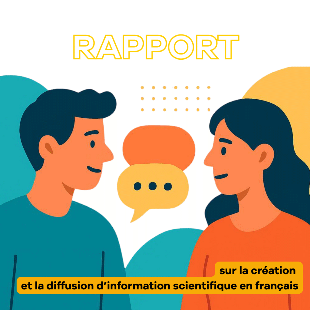 rapport sur la création et la diffusion d’information scientifique en français