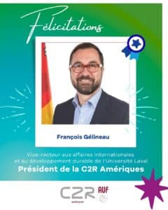 François Gélineau élu président de la C2R Amériques 